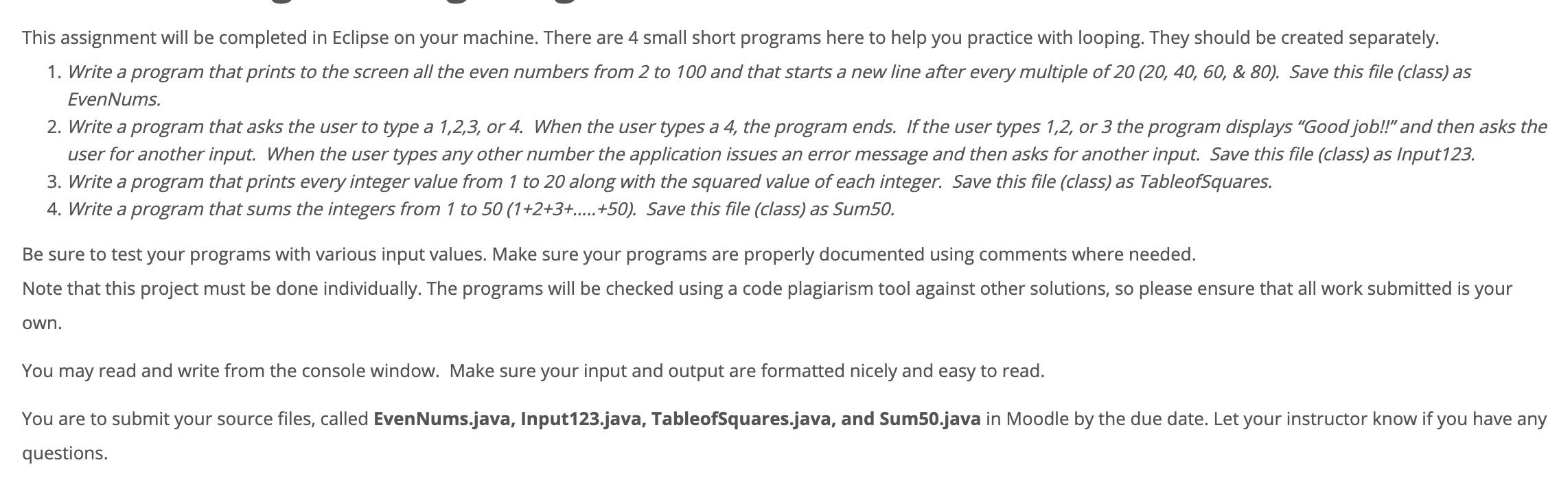 Solved This assignment will be completed in Eclipse on your | Chegg.com