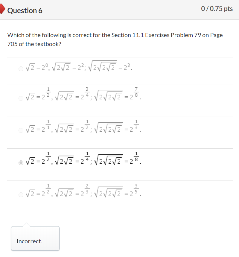 Solved Question 5 0/0.75 pts = 1-n Which answer is correct | Chegg.com