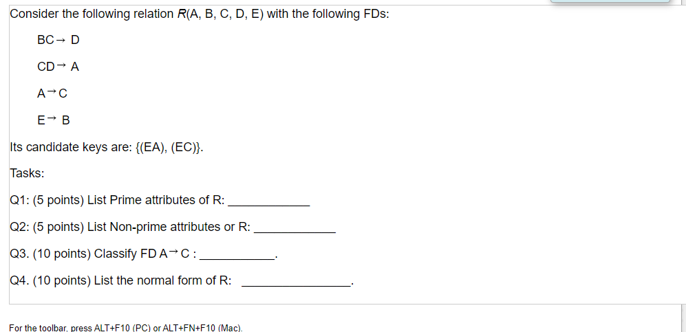 Solved Consider The Following Relation R(A, B, C, D, E) With | Chegg.com