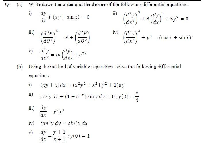 Solved Q1 Write down the order and the degree of the | Chegg.com