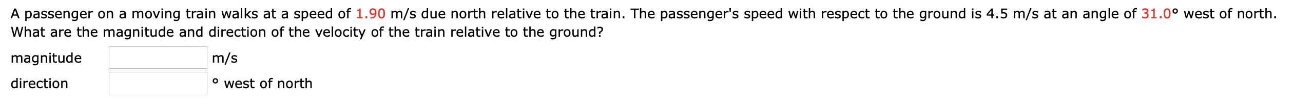 Solved A passenger on a moving train walks at a speed of | Chegg.com