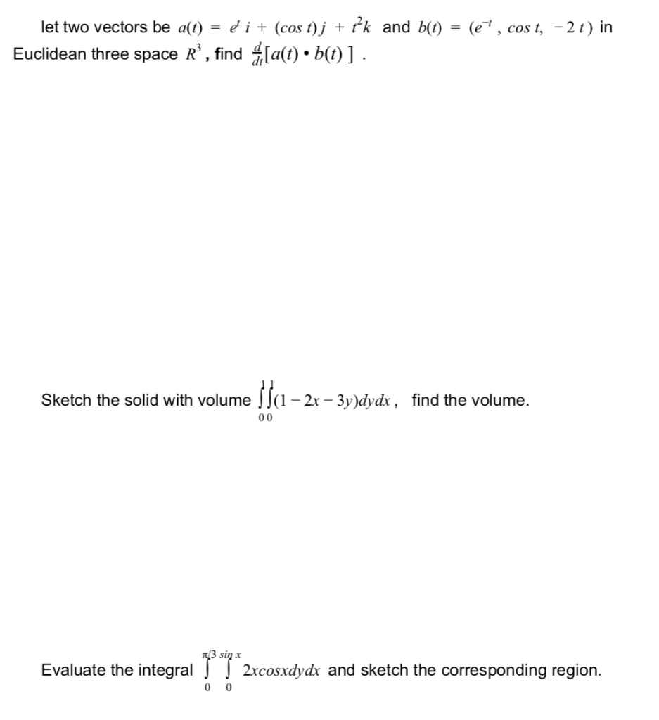 Solved Et Cost 2 T In Let Two Vectors Be Alt E Chegg Com