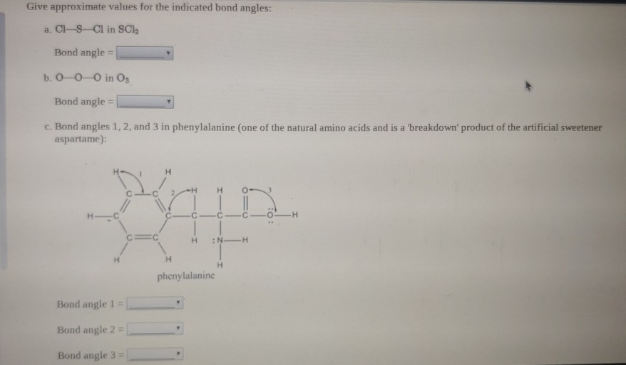 Solved Give Approximate Values For The Indicated Bond Ang