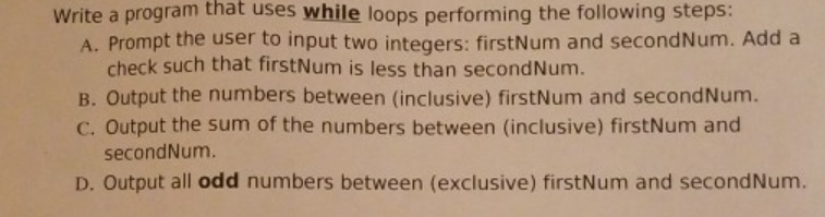 Write a program that uses while loops performing the | Chegg.com