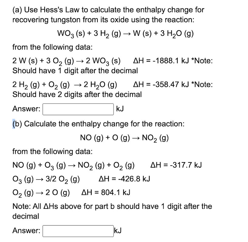 (a) Use Hess's Law To Calculate The Enthalpy Change | Chegg.com