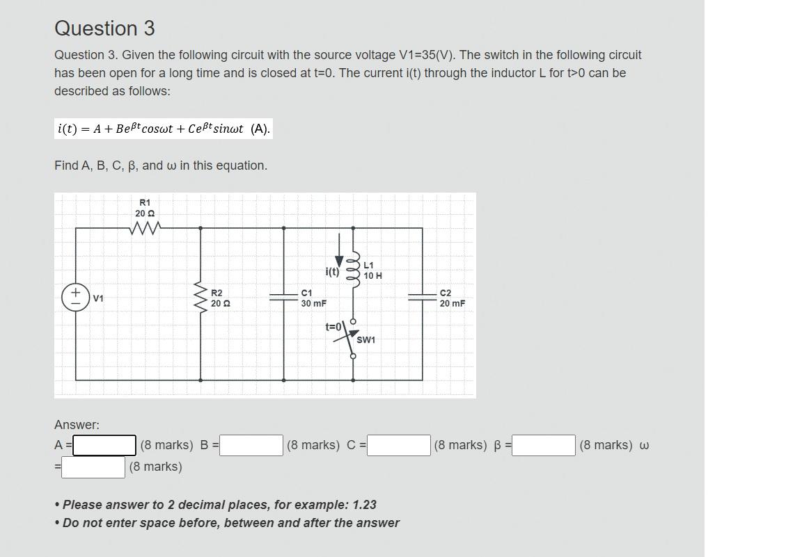 Question 3. Given The Following Circuit With The | Chegg.com