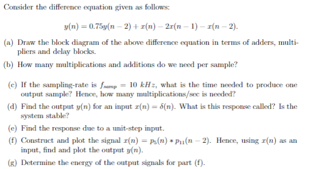 Solved Consider The Difference Equation Given As Follows: | Chegg.com ...