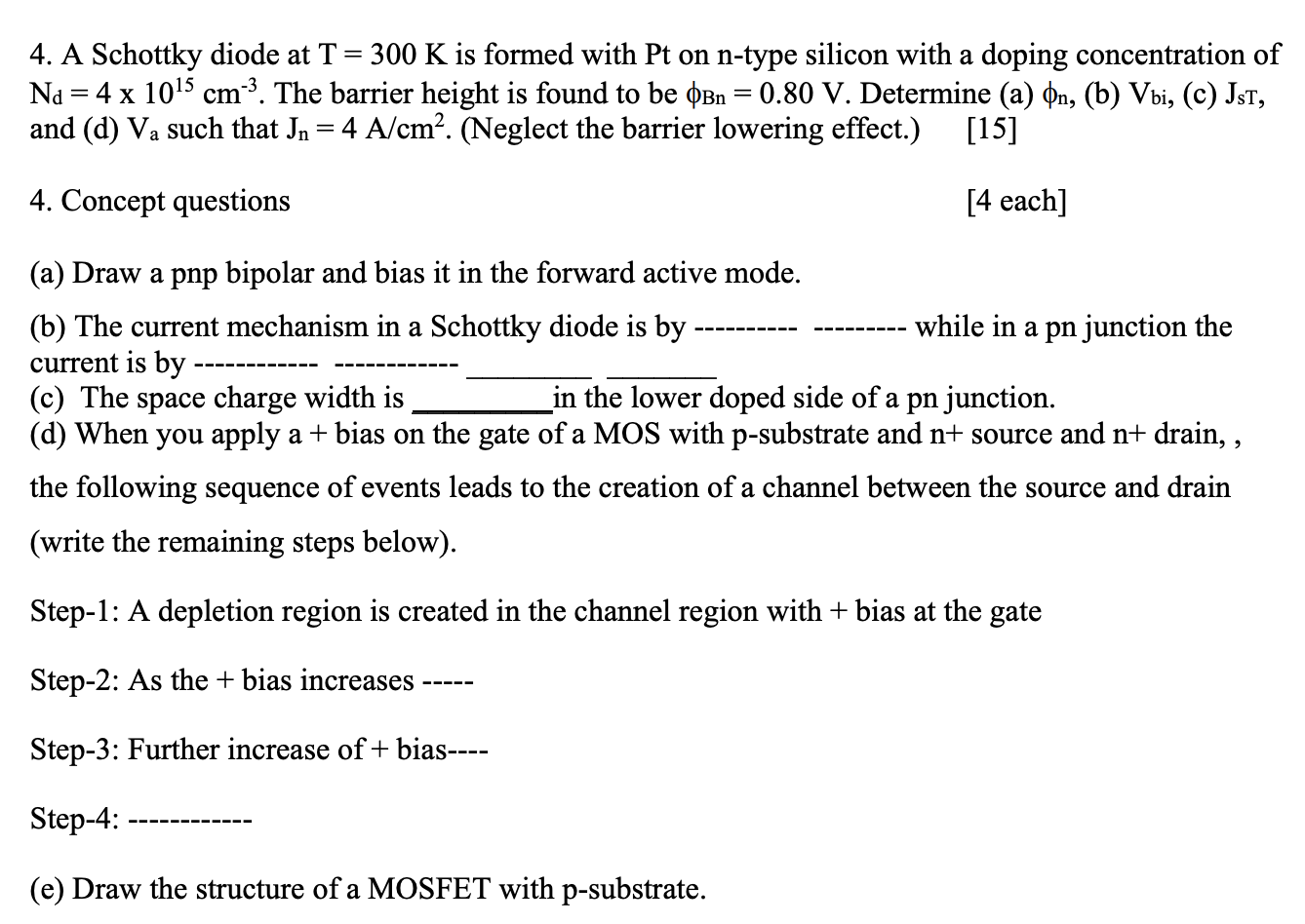 Solved 4 A Schottky Diode At T 300 K Is Formed With Pt Chegg Com