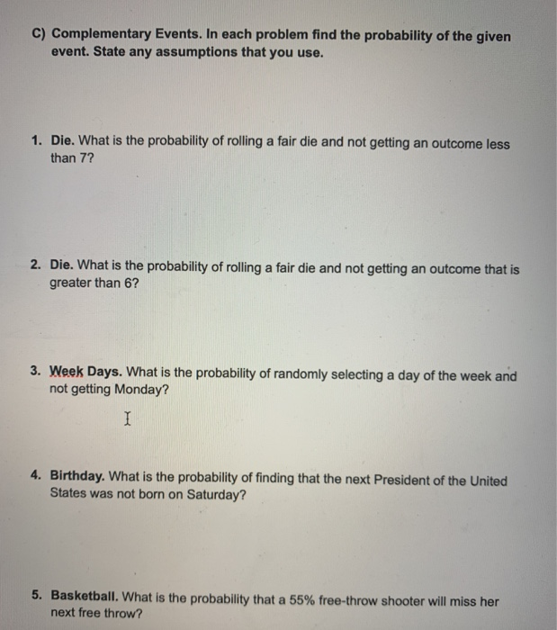 Solved C) Complementary Events. In each problem find the | Chegg.com