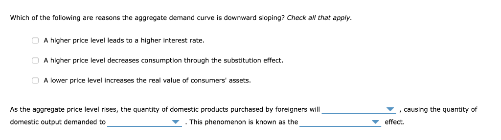 Solved 2. Why does the aggregate demand curve slope | Chegg.com