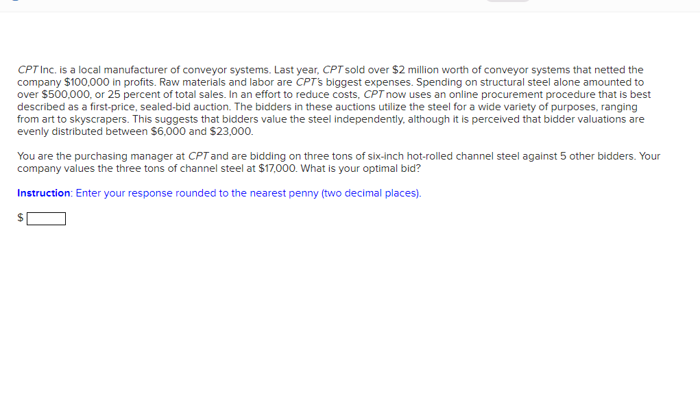 Solved CPT Inc. is a local manufacturer of conveyor systems. Chegg