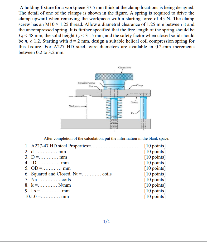 A holding fixture for a workpiece \( 37.5 \mathrm{~mm} \) thick at the clamp locations is being designed. The detail of one o