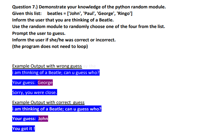 Solved Question 7.) Demonstrate your knowledge of the python | Chegg.com