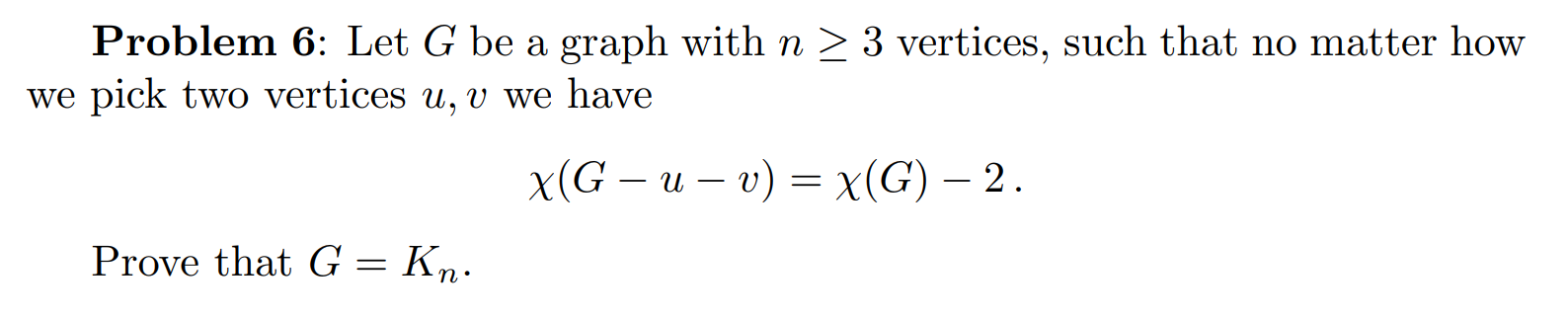 Solved Problem 6: Let G be a graph with n≥3 vertices, such | Chegg.com