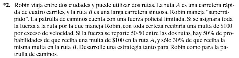 2. Robin viaja entre dos ciudades y puede utilizar dos rutas. La ruta \( A \) es una carretera rápida de cuatro carriles, y l