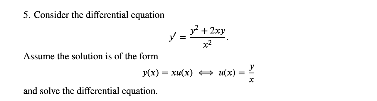 Solved 5. Consider the differential equation y′=x2y2+2xy. | Chegg.com