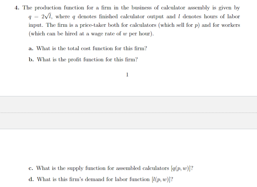 Solved 4. The production function for a firm in the business | Chegg.com