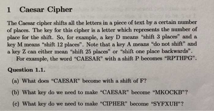 Solved 1 Caesar Cipher The Caesar cipher shifts all the | Chegg.com