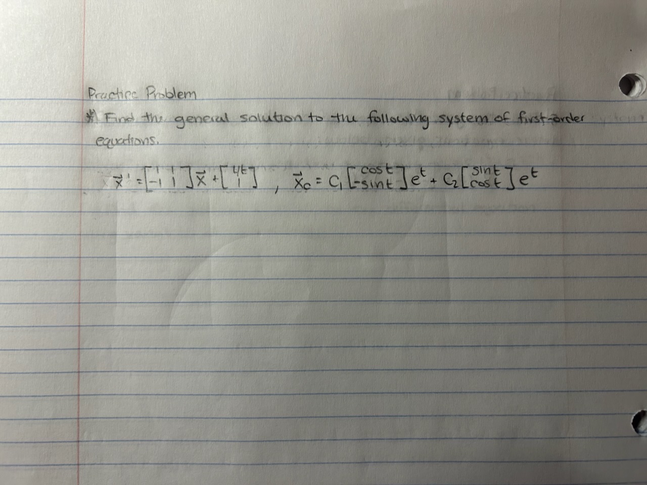 Solved Practice Problem * Find the general solution to the | Chegg.com