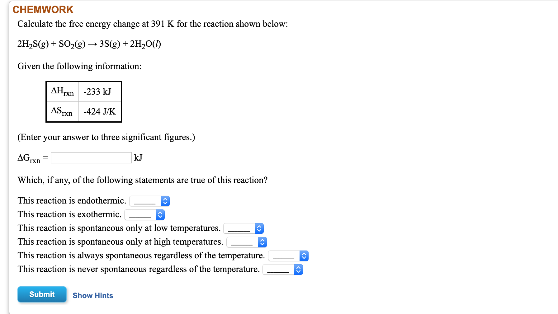 Solved CHEMWORK Calculate the free energy change at 391 K | Chegg.com