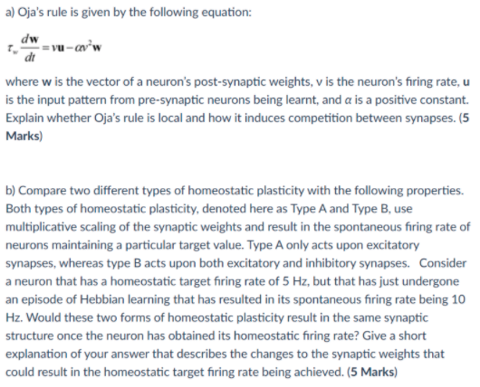Solved a) Oja's rule is given by the following equation: dw | Chegg.com
