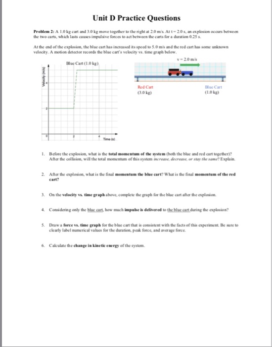 Solved Unit D Practice Questions Problem 2: A 1.0 kg cart | Chegg.com