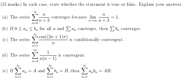 Solved (15 marks) In each case, state whether the statement | Chegg.com