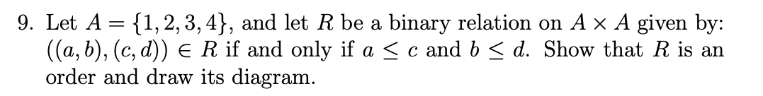 Solved 9. Let A={1,2,3,4}, And Let R Be A Binary Relation On | Chegg.com