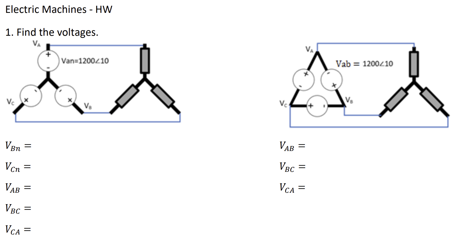 Solved Electric Machines - HW 1. Find the voltages. VBn= | Chegg.com