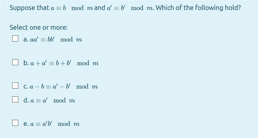 Solved Suppose That A = B Mod Mand A' =b Mod M. Which Of The | Chegg.com