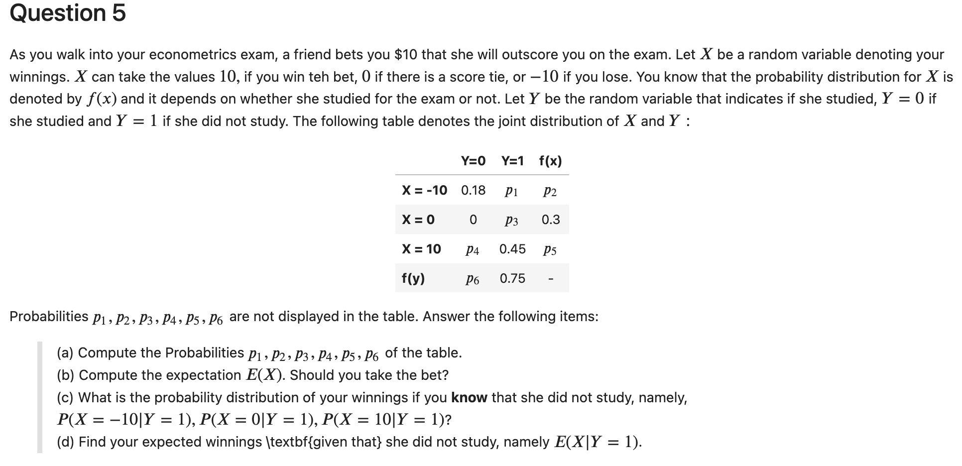 Solved As you walk into your econometrics exam, a friend | Chegg.com