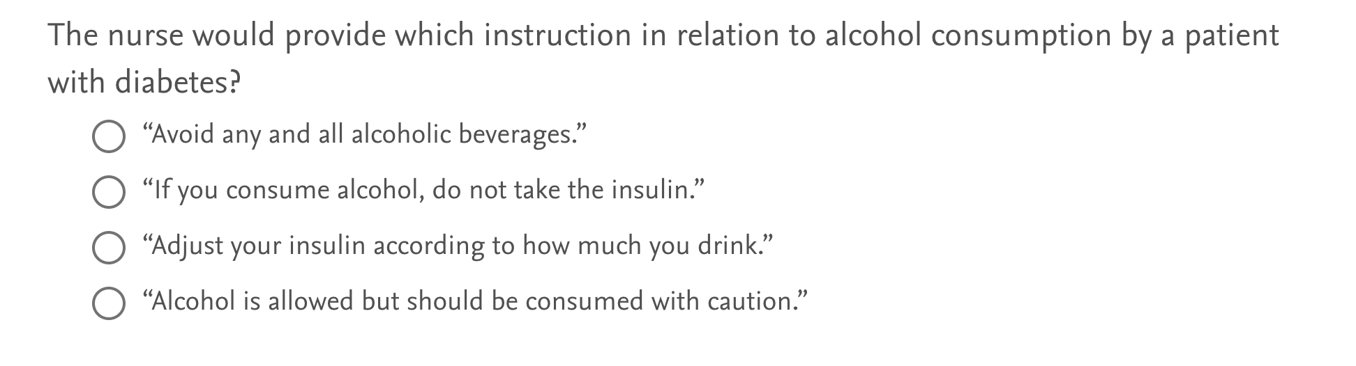 Solved The nurse would provide which instruction in relation