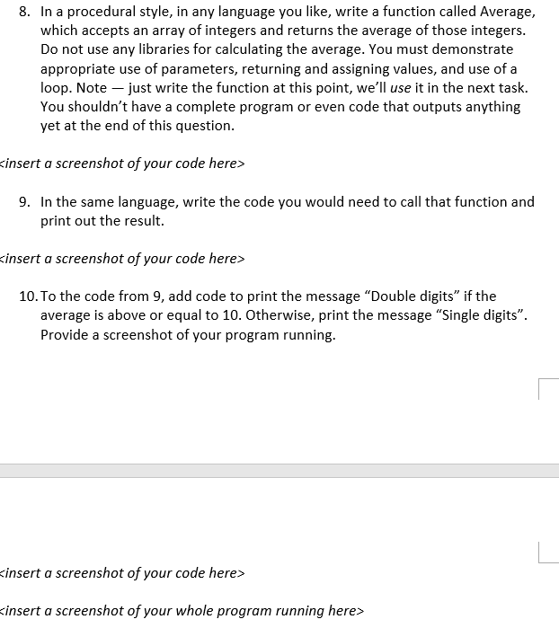 Solved 8. In a procedural style, in any language you like, | Chegg.com