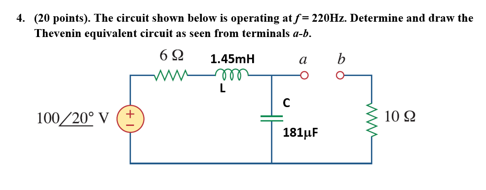 Solved 4. (20 points). The circuit shown below is operating | Chegg.com