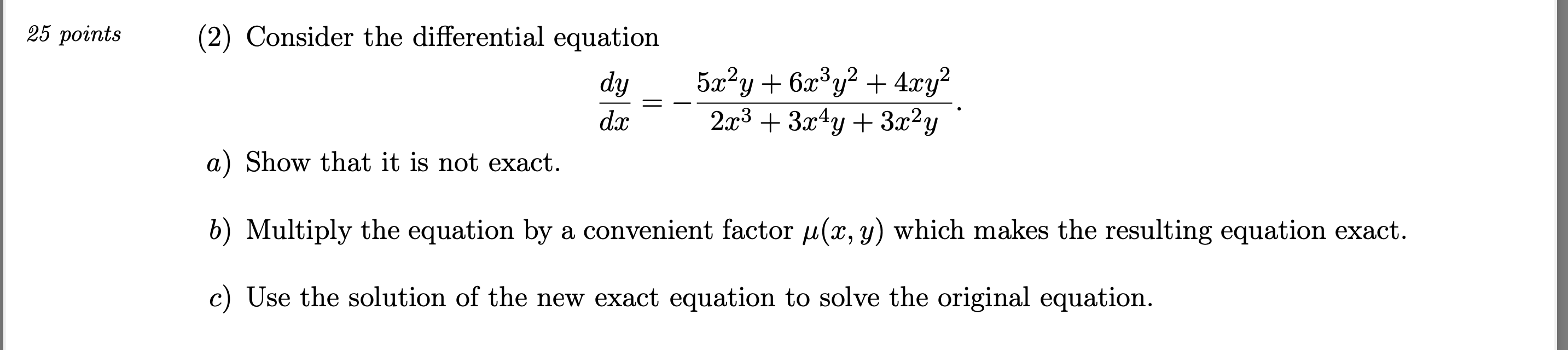 Solved 25 points (2) Consider the differential equation dy | Chegg.com