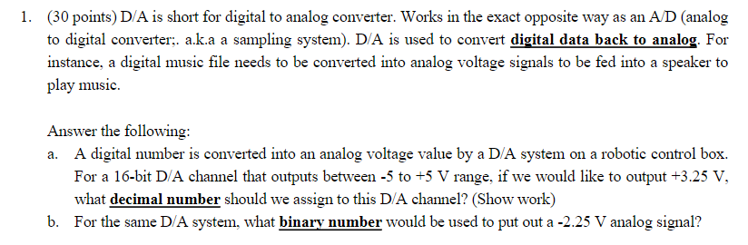 Solved 1. (30 points) D/A is short for digital to analog | Chegg.com