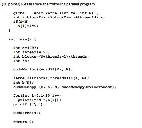 Solved (10 points) Please trace the following parallel | Chegg.com