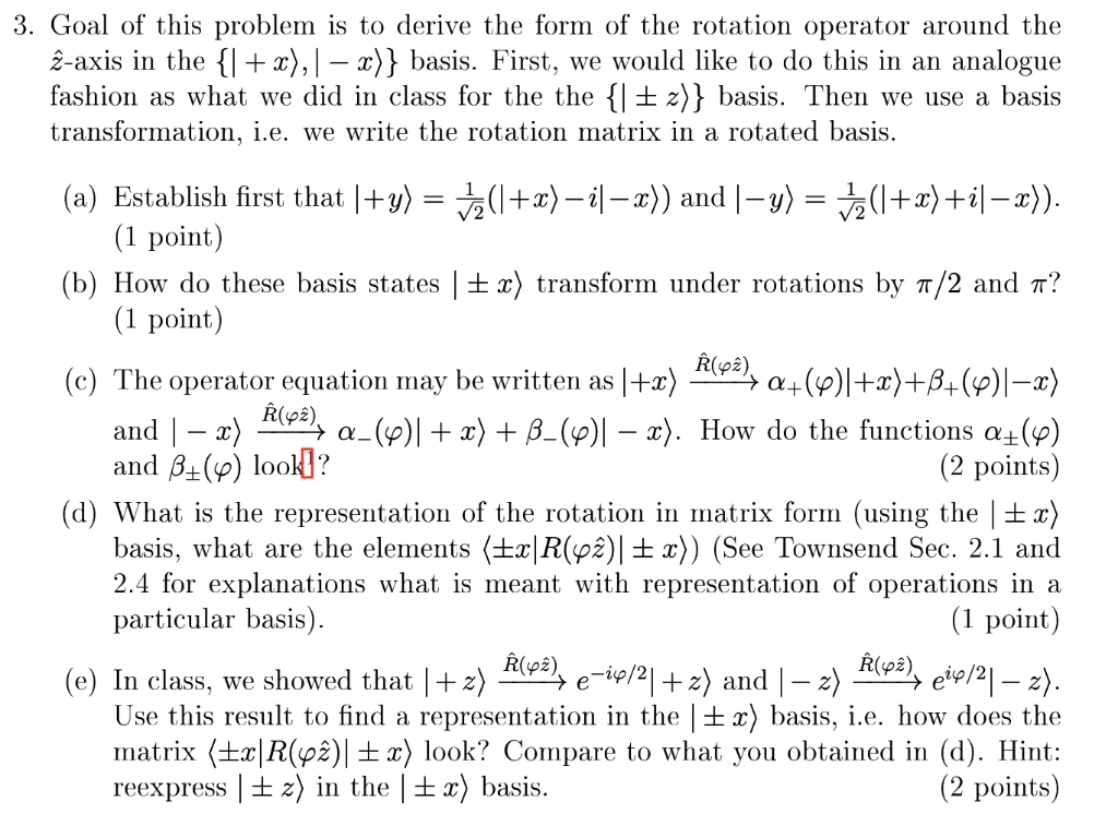 Solved 3. Goal of this problem is to derive the form of the | Chegg.com
