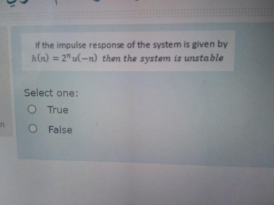 Solved If the impulse response of the system is given by | Chegg.com