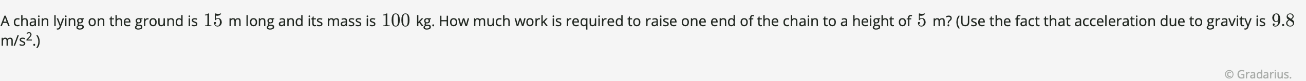 Solved A chain lying on the ground is 15 m long and its mass | Chegg.com
