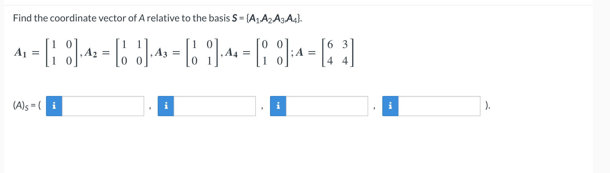 Solved Find the coordinate vector of A relative to the basis | Chegg.com