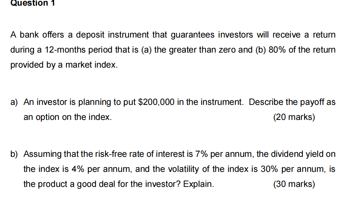Question 1 A bank offers a deposit instrument that | Chegg.com