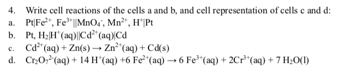 Solved 4. Write cell reactions of the cells a and b, and | Chegg.com