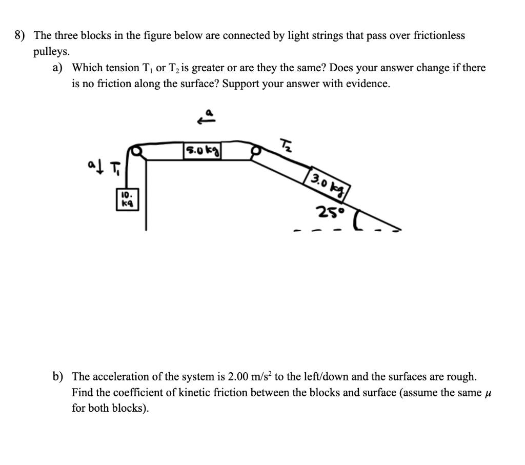 solved-8-the-three-blocks-in-the-figure-below-are-connected-chegg