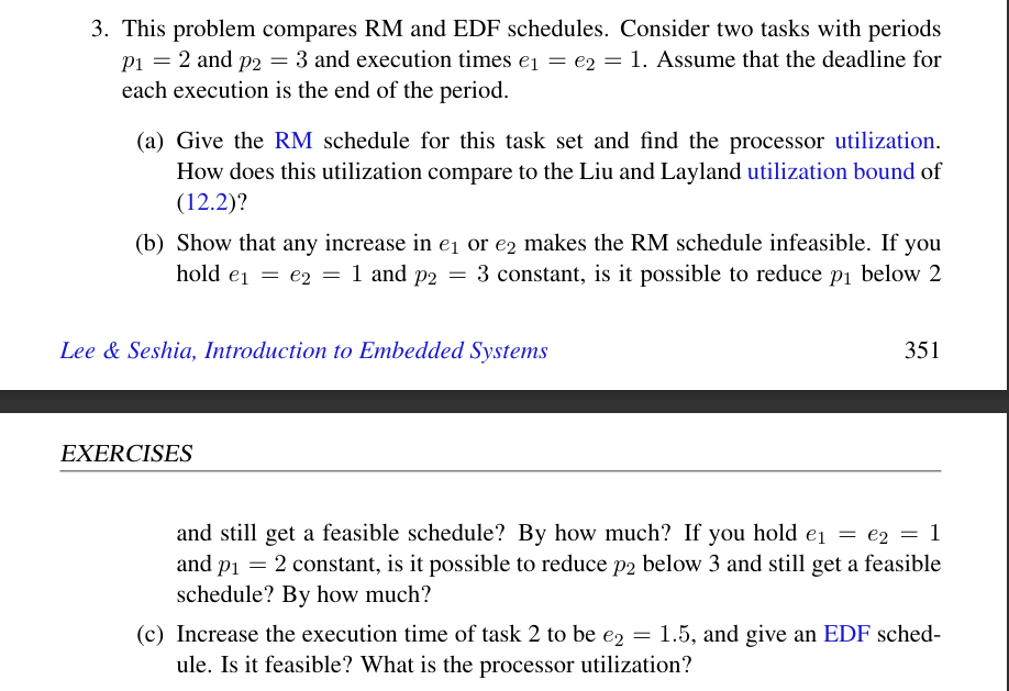 Solved This problem compares RM ﻿and EDF schedules. Consider | Chegg.com