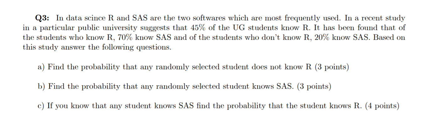 Sas Problem Solving Question Solved Q3: In data scince R and SAS are the two softwares | Chegg.com