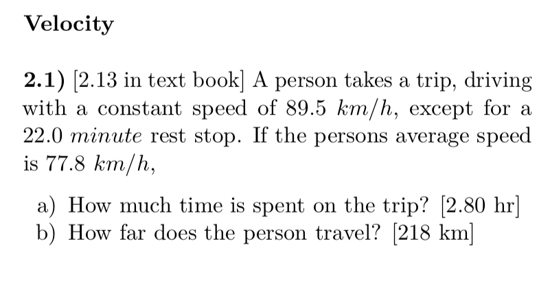 Solved Velocity 2.1) [2.13 in text book] A person takes a | Chegg.com