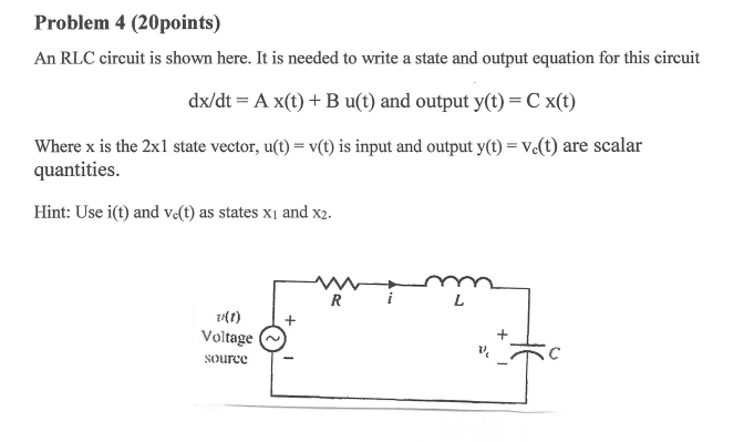 Solved Problem 4 (20points) An RLC circuit is shown here. It | Chegg.com