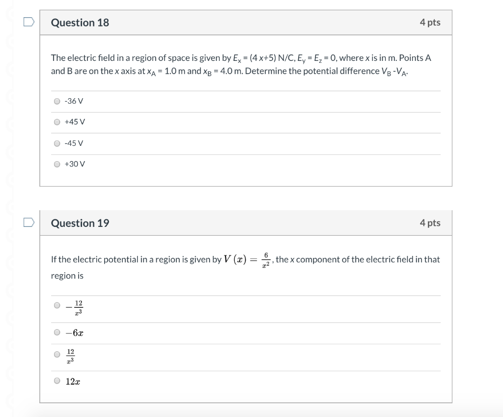 Solved Question 18 4 pts The electric field in a region of | Chegg.com