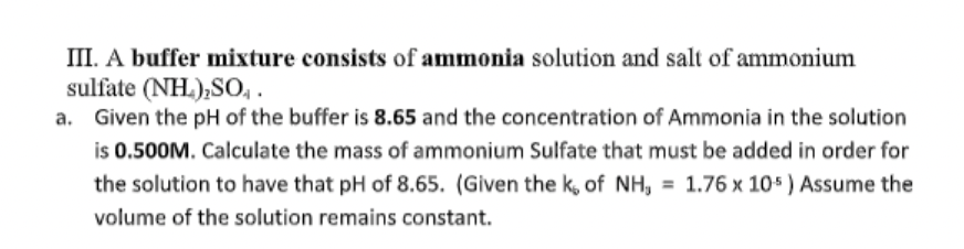 III. A buffer mixture consists of ammonia solution | Chegg.com